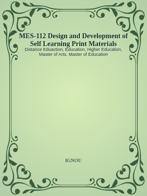 MES-112 Design and Development of Self Learning Print Materials